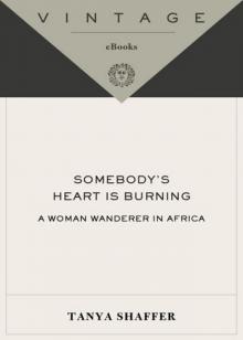 Somebody's Heart Is Burning