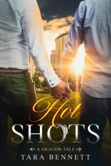 Hot Shots: A Dragon Tale (Book 1)