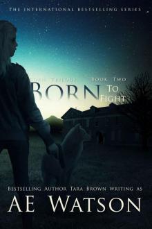 Born to Fight (Born 2) (The Born Trilogy)
