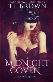 Midnight Coven (Devil's Roses Book 7) (The Devil's Roses)