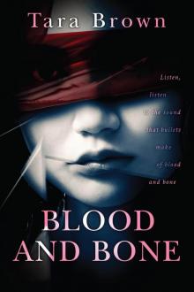 Blood and Bone (Blood and Bone Series Book 1)
