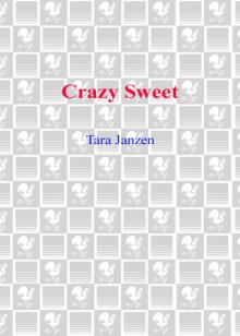 Crazy Sweet