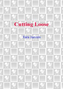 Cutting Loose