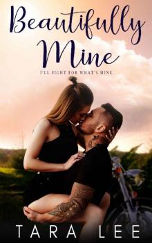 Beautifully Mine (The Beautiful series Book 2)