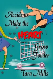 Accidents Make the Heart Grow Fonder Accidents Make the Heart Grow Fonder