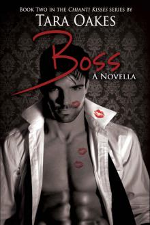 Boss (Chianti Kisses #2)
