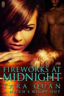 Fireworks at Midnight: A Witch's Night Out (1Night Stand)