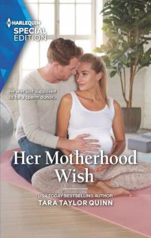 Her Motherhood Wish Her Motherhood Wish
