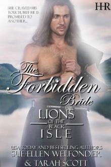 The Forbidden Bride (Lions of the Black Isle Book 3) The Forbidden Bride (Lions of the Black Isle Book 3)