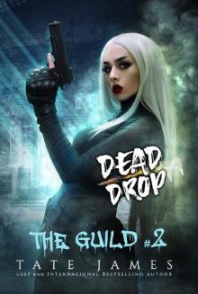 Dead Drop (The Guild Book 2) Dead Drop (The Guild Book 2)