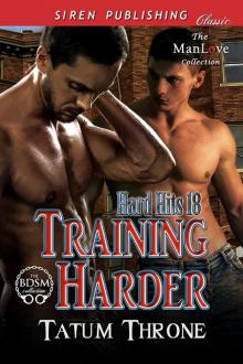 Training Harder [Hard Hits 18] (Siren Publishing Classic ManLove)
