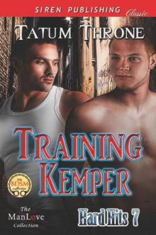 Training Kemper [Hard Hits 7] (Siren Publishing Classic ManLove)