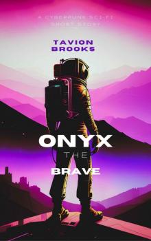 Onyx the Brave