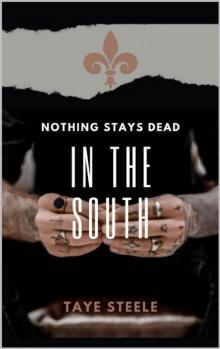 Nothing Stays Dead in the South