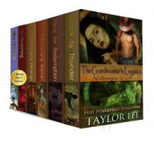 The Grandmaster’s Legacy: Masters of Love and War (A Taylor Lee HOT Historical Romantic Suspense Collection) (The Grandmaster's Legacy)