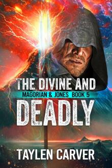 The Divine and Deadly