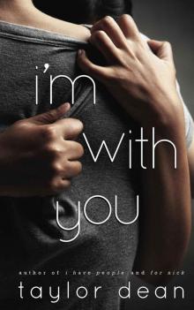I'm With You