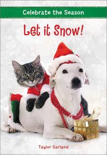 Celebrate the Season--Let It Snow!