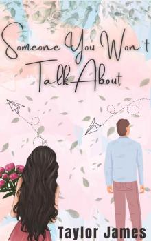 Someone You Won't Talk About (Rose Hills Book 1)