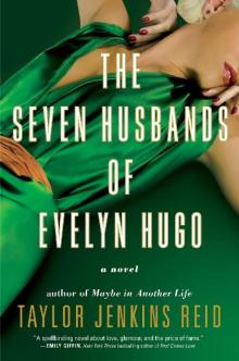 The Seven Husbands of Evelyn Hugo The Seven Husbands of Evelyn Hugo