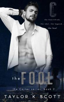 The Fool: The Carter Series