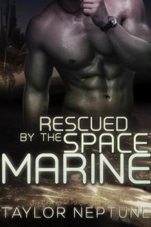 Rescued by the Space Marine