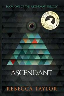 Ascendant Trilogy 01-Ascendant
