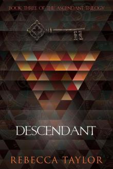 Ascendant Trilogy 03-Descendant