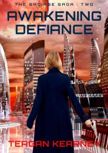 Awakening Defiance: (The Saoirse Saga Book 2)