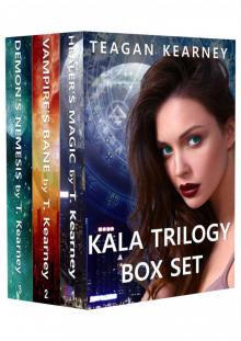 The Kala Trilogy: An Urban Fantasy Box Set