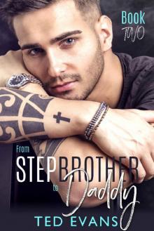From Stepbrother to Daddy (Stepbrothers Behaving Badly Book 2)