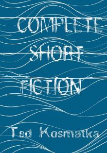 Complete Short Fiction