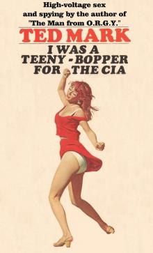 I Was a Teeny-Bopper for the CIA
