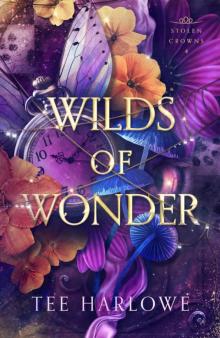 Wilds of Wonder: A Steamy Fantasy Romance (Stolen Crowns Book 4)