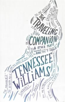 The Traveling Companion & Other Plays The Traveling Companion & Other Plays