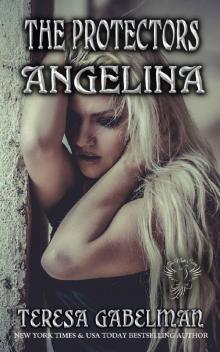 Angelina (The Mate Series) Book #25 (The Protectors Series) Angelina (The Mate Series) Book #25 (The Protectors Series)