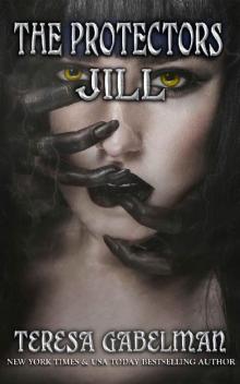 Jill (The Protectors Series) Book #27 Jill (The Protectors Series) Book #27