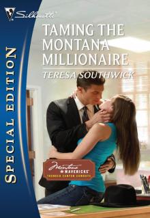 Taming the Montana Millionaire Taming the Montana Millionaire