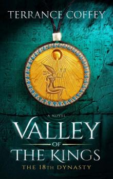 VALLEY OF THE KINGS: The 18th Dynasty