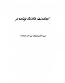 Pretty Little Tainted