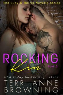 Rocking Kin (The Lucy & Harris Novella Series Book 3) Rocking Kin (The Lucy & Harris Novella Series Book 3)