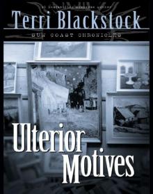 Ulterior Motives
