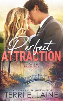 Perfect Attraction (Mason Creek Book 29)