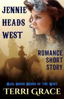 Jennie Heads West: Romance Short Story