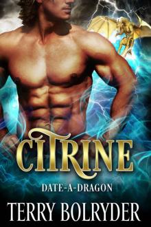 Citrine (Date-A-Dragon Book 4) Citrine (Date-A-Dragon Book 4)