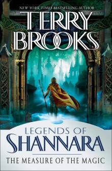 Legends of Shannara 02 - The Measure of the Magic