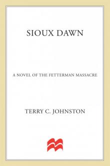 Sioux Dawn, The Fetterman Massacre, 1866
