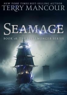 Seamage: Book 18 of the Spellmonger Series