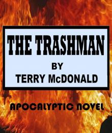 THE TRASHMAN THE TRASHMAN