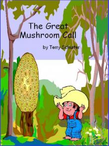 Title: The Great Mushroom Call